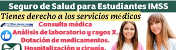 ¿Eres estudiante de nivel Medio Superior, Superior o Posgrado?, entonces tienes derecho a los servicios médicos del IMSS | Afíliate aquí te explicamos como hacerlo