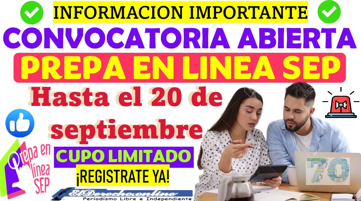 Convocatoria Abierta, Prepa en Línea SEP | Apresúrate porque podría cerrar antes de la fecha límite