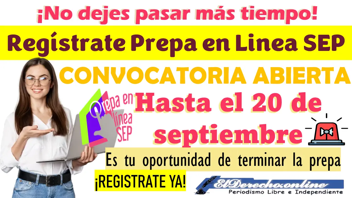 ¡No dejes pasar más tiempo! Regístrate y termina tu Prepa | Registro a Prepa en Línea SEP 2024-2025