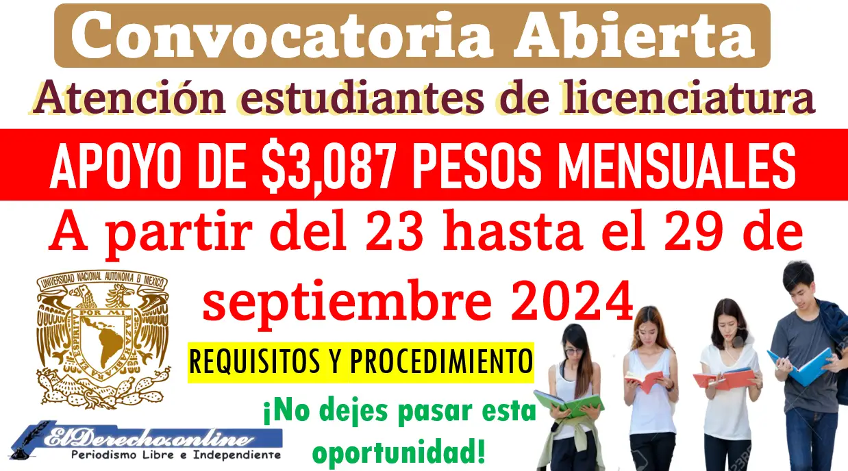 Beca UNAM ofrece un monto de $3,087 mensuales | Conoce quienes pueden postularse del 23 hasta el 29 de septiembre 2024.