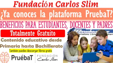 ¿Ya conoces la plataforma PruebaT Carlos Slim? | Beneficios para Estudiantes, Docentes y Padres: Totalmente gratuitos