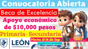 Registrate y recibe una Beca de $10,000 pesos | Becas de Excelencia para primaria y Secundaria