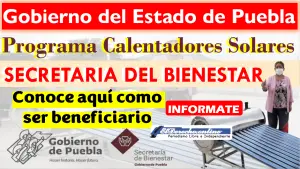 Calentadores Solares | Secretaria del Bienestar del Estado de Puebla: Conoce aquí como obtener el tuyo