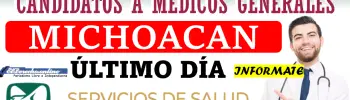 Convocatoria "Candidatos a Médicos Generales" Michoacán