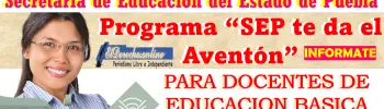 Convocatoria para Docentes | "SEP te da el aventón" Consulta las bases