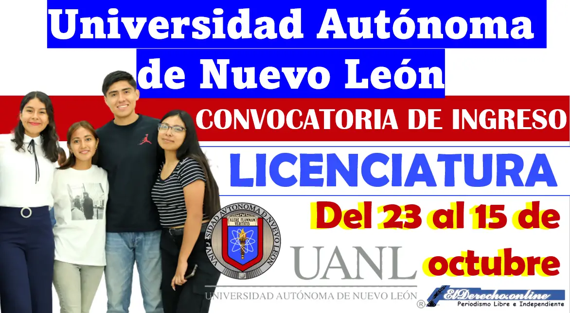 Convocatoria "Ingreso a Licenciaturas" | Universidad Autónoma de Nuevo León