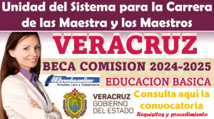 Beca Comisión 2024-2025 | Veracruz