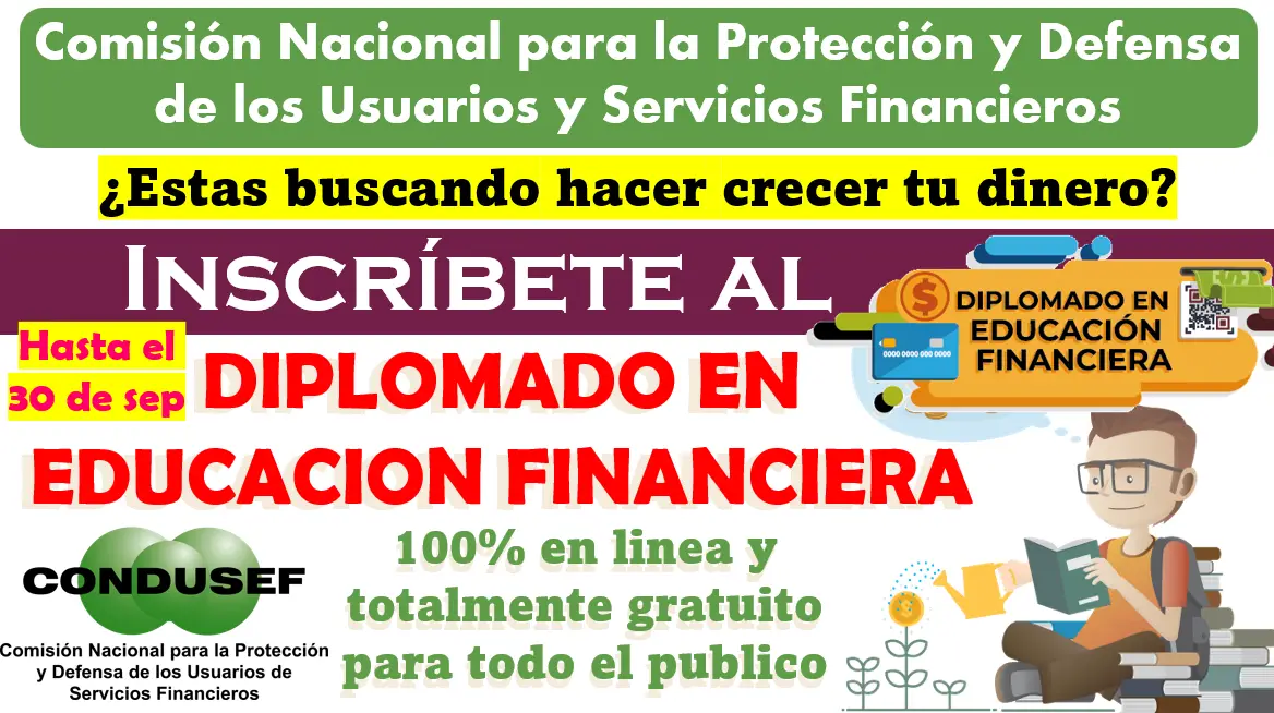 Diplomado en Educación Financiera | CONDUSEF: Totalmente en linea