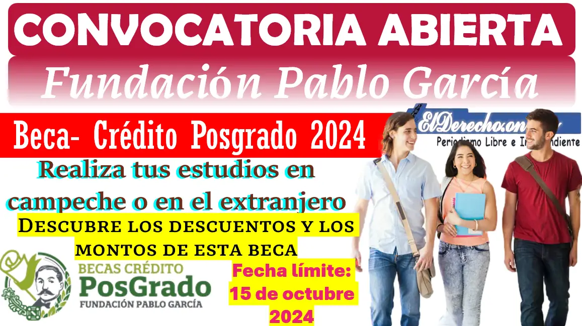 "Convocatoria Abierta" Beca- Crédito Posgrado 2024 | Fundación Pablo García: Regístrate