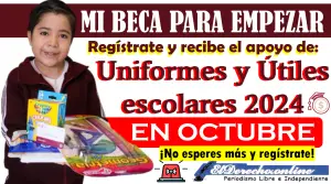 Recibe un Apoyo de Útiles Escolares en Octubre | Mi Beca para Empezar