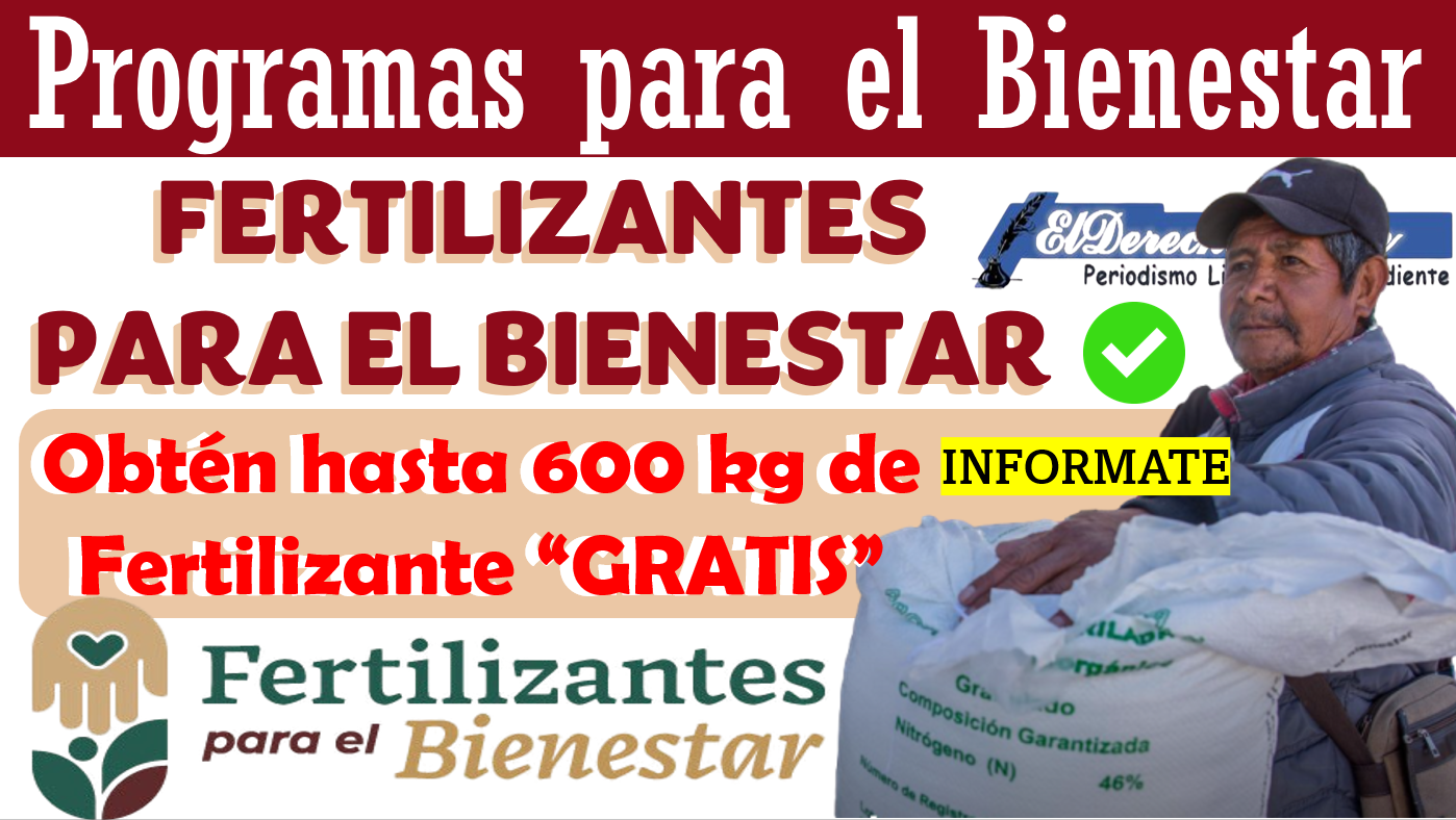 Fertilizantes para el Bienestar | Regístrate al programa