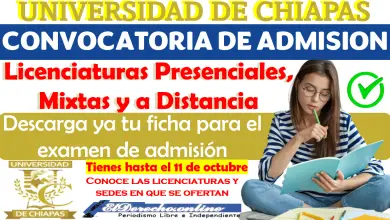 Convocatoria de Admisión de Nuevo ingreso a la Universidad Autónoma de Chiapas (UNACH) Licenciaturas Presenciales, Mixtas y a Distancia