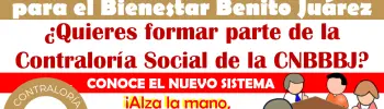 ¿Quieres formar parte de la Contraloría Social de la CNBBBJ? Infórmate