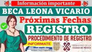 Procedimiento para registrarte a la Beca Leona Vicario | Infórmate