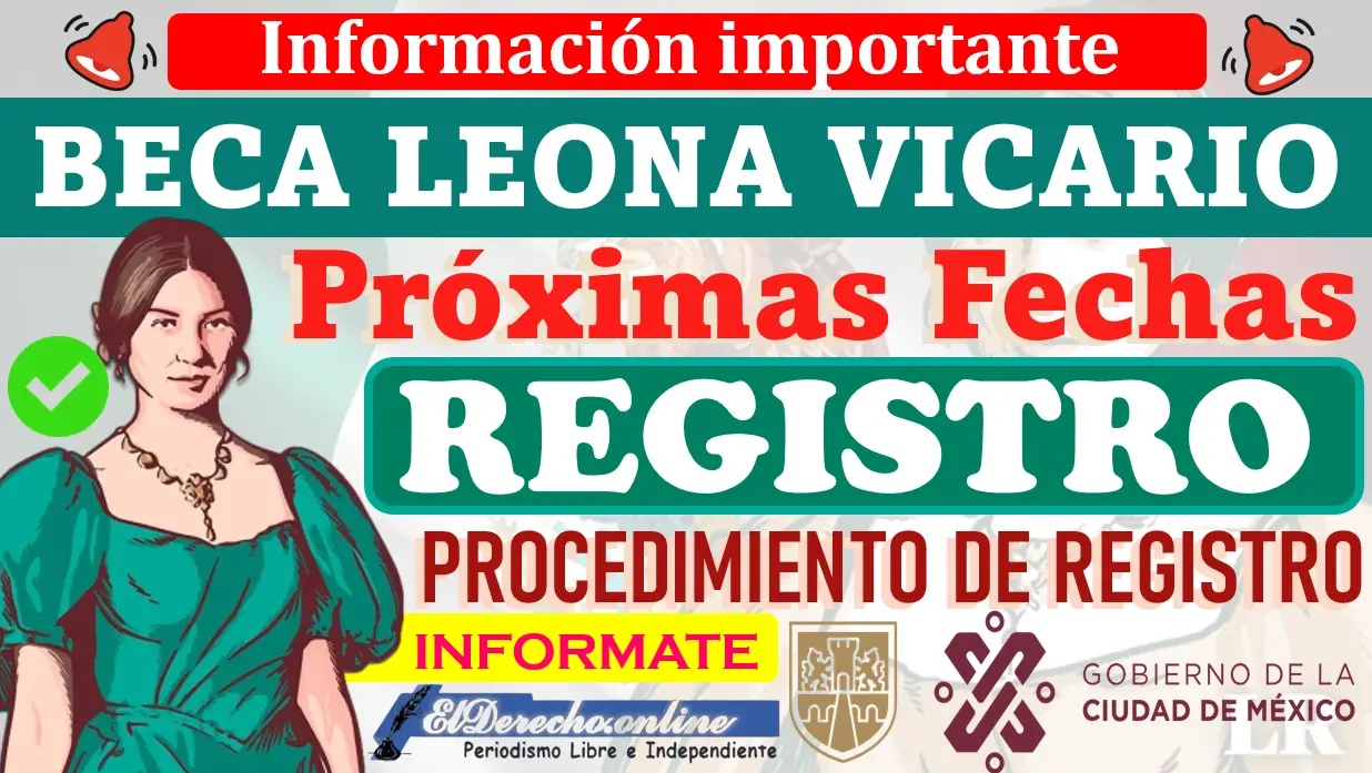 Procedimiento para registrarte a la Beca Leona Vicario | Infórmate