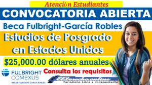 Convocatoria Abierta | Estudios de Posgrado Fulbright-García Robles, COMEXUS