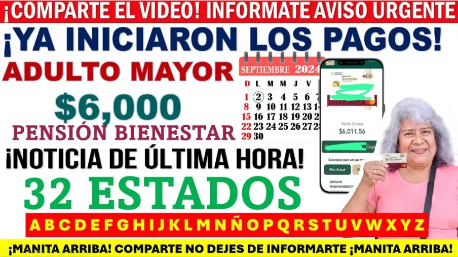 Calendario de Pagos de la Pensión del Bienestar para Adultos Mayores los Depósitos Iniciaron en Agosto