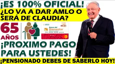 ¡Prepárate! El pago de la Pensión del Bienestar esta próximo a ser dispersado