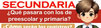 Nueva Beca Universal para Secundaria | ¿Cómo serán los registros? ¿Qué pasará con los de preescolar y primaria?