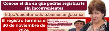 Proceso de registro a la Pensión Mujeres Bienestar | Conoce el día en que podrás registrarte sin inconvenientes