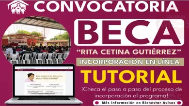 Guía Completa para el Registro en la Beca Universal de Educación Básica “Rita Cetina Gutiérrez”