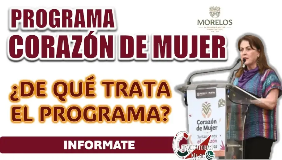 “Corazón de Mujer”, El Nuevo Programa de Apoyo para Mujeres de 55 a 59 años