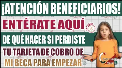 ¿Perdiste tu tarjeta de Mi Beca para Empezar? Descubre cómo solucionarlo y más beneficios para los Estudiantes